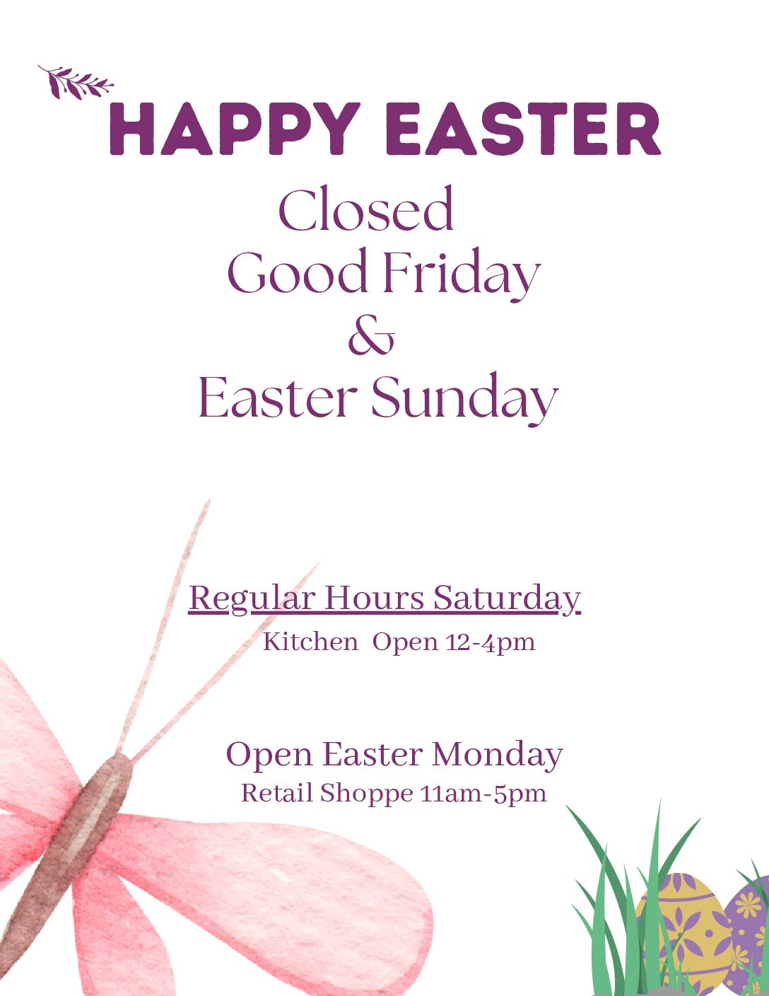 Easter Weekend Hours